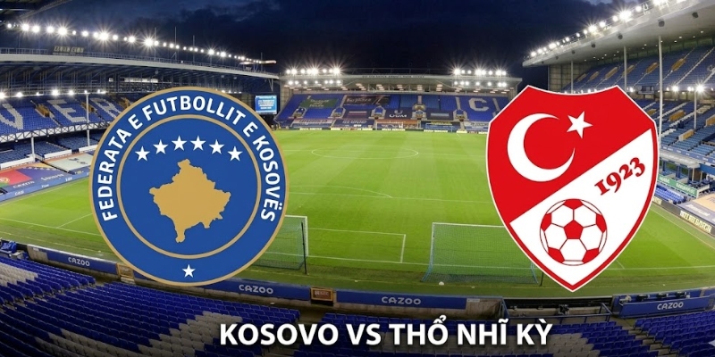 Soi Kèo Trận Kosovo Vs Thổ Nhĩ Kỳ Lúc 01h45 Ngày 01/04 1 Soi Kèo Trận Kosovo Vs Thổ Nhĩ Kỳ Lúc 01h45 Ngày 01/04