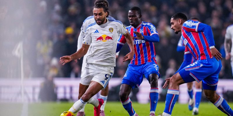 Phong độ của hai đội Crystal Palace vs Leeds United