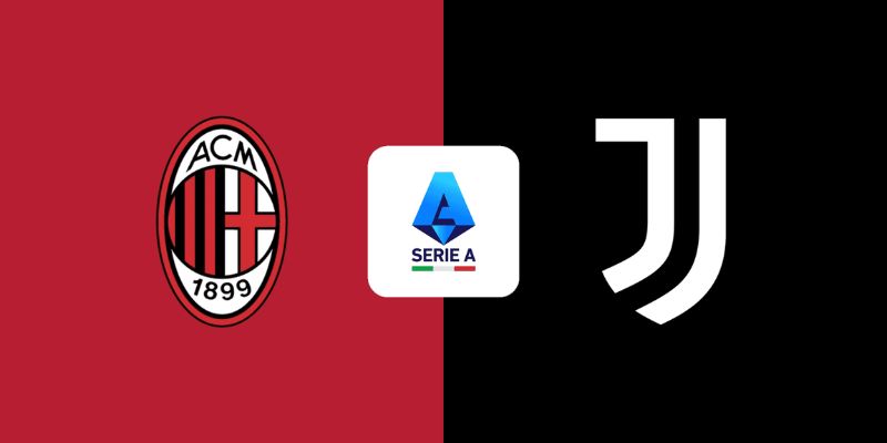 Nhận Định AC Milan Vs Juventus Lúc 1H45 Ngày 27/04 - Serie A 1 Nhận Định AC Milan Vs Juventus Lúc 1H45 Ngày 27/04 - Serie A