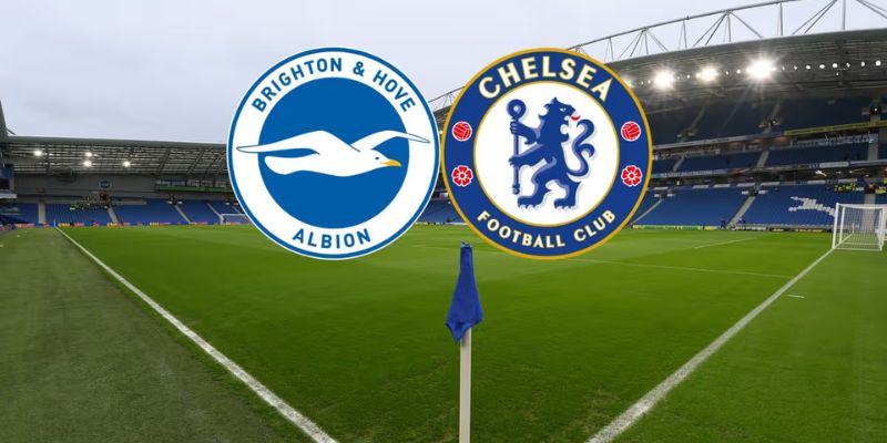 Nhận Định Brighton Hove Albion Vs Chelsea Lúc 02:00 Ngày 22/04 - Premier League