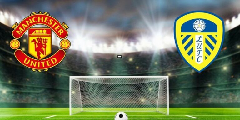 Nhận Định Manchester United Vs Leeds United Lúc 2:00 Ngày 14/4 - Premier League 7 Nhận Định Manchester United Vs Leeds United Lúc 2:00 Ngày 14/4 - Premier League