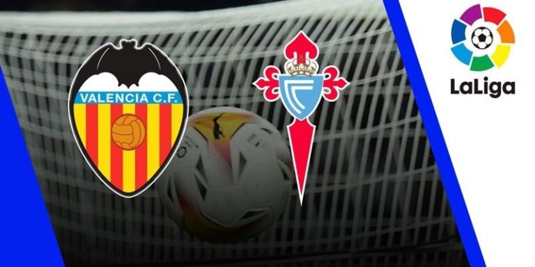 Soi Kèo Trận Đấu Valencia Vs Celta Vigo 21H15 Ngày 05/04 3 Soi Kèo Trận Đấu Valencia Vs Celta Vigo 21H15 Ngày 05/04