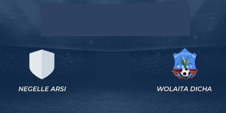 Nhận Định Wolaita Dicha Vs Negelle Arsi Lúc 8H00 Ngày 04/06 - Giải Ethiopia